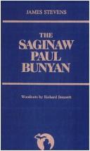 Cover of: The Saginaw Paul Bunyan by James Stevens