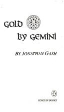 Cover of: Gold by Gemini by Jonathan Gash