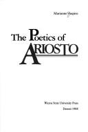 Cover of: The poetics of Ariosto