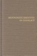 Cover of: Mennonite identity in conflict