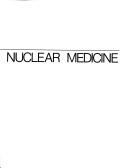 Cover of: Atlas of nuclear medicine