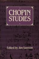 Cover of: Chopin studies: Vol. 1