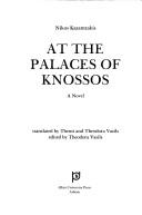 Cover of: At the palaces of Knossos by Nikos Kazantzakis