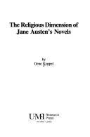 Cover of: The religious dimension of Jane Austen's novels