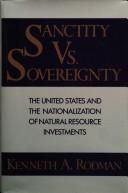 Cover of: Sanctity versus sovereignty | Kenneth Aaron Rodman