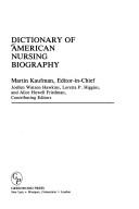 Cover of: Dictionary of American nursing biography by Kaufman, Martin