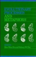 Cover of: Evolutionary processes and metaphors by edited by Mae-Wan Ho and Sidney W. Fox.