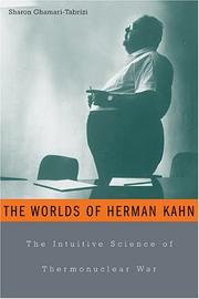 Cover of: The Worlds of Herman Kahn by Sharon Ghamari-Tabrizi