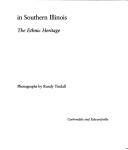 Cover of: Vernacular architecture in southern Illinois: the ethnic heritage