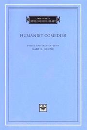 Cover of: Humanist Comedies (The I Tatti Renaissance Library)