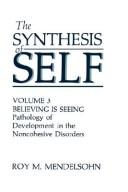 Cover of: The synthesis of self