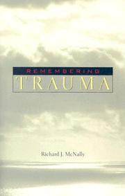 Remembering Trauma by Richard J. McNally
