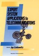 Cover of: Expert system applications to telecommunications