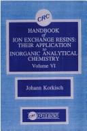 Handbook of ion exchange resins by Johann Korkisch