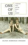 Cover of: One of Us by Alice Domurat Dreger