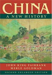 Cover of: China by John King Fairbank, Merle Goldman, John King Fairbank