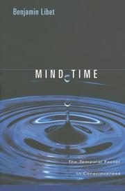 Cover of: Mind Time: The Temporal Factor in Consciousness (Perspectives in Cognitive Neuroscience)