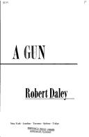 Cover of: Man with a gun by Daley, Robert