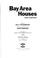 Cover of: Bay Area houses
