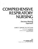 Cover of: Comprehensive respiratory nursing. by Laurel D. Kersten, Laurel D. Kersten