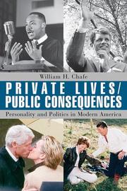 Cover of: Private lives/public consequences: personality and politics in modern America