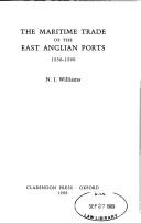 Cover of: The maritime trade of the East Anglian ports, 1550-1590