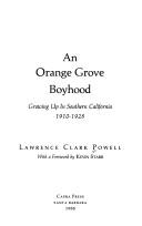 An orange grove boyhood by Lawrence Clark Powell