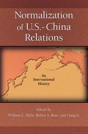 Cover of: Normalization of U.S.-China relations: an international history
