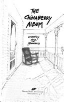 Cover of: The chinaberry album: a novel