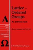 Cover of: Lattice-ordered groups: an introduction
