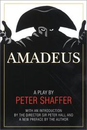 Cover of: Amadeus: A Play by Peter Shaffer