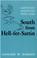 Cover of: South from Hell-fer-Sartin