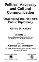 Cover of: Political advocacy and cultural communication: organizing the nation's public diplomacy