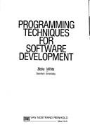 Cover of: Programming techniques for software development | Bebo White