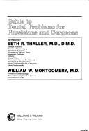 Cover of: Guide to dental problems for physicians and surgeons