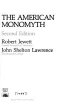 Cover of: The American monomyth by Robert Jewett, Robert Jewett