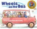 Wheels on the bus by Raffi.