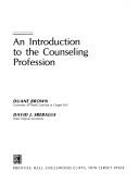 Cover of: An introduction to the counseling profession by Duane Brown