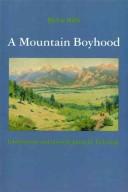 A mountain boyhood by Joe Mills