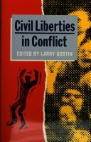 Cover of: Civil liberties in conflict by edited by Larry Gostin.