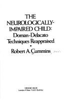 The neurologically impaired-child by Cummins, Robert A.