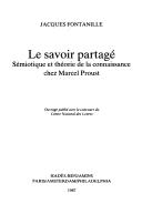 Cover of: Le savoir partagé: sémiotique et théorie de la connaissance chez Marcel Proust