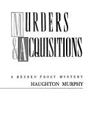 Cover of: Murders & acquisitions: a Reuben Frost mystery