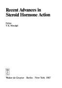 Cover of: Recent advances in steroid hormone action