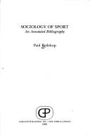 Cover of: Sociology of sport | Paul Redekop