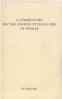 Cover of: A commentary on the fourth Pythian ode of Pindar