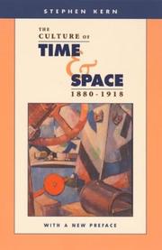 Cover of: The culture of time and space, 1880-1918: with a new preface