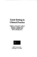 Cover of: Limit setting in clinical practice