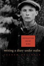 Cover of: Revolution on my mind: writing a diary under Stalin