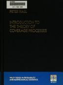 Cover of: Introduction to the theory of coverage processes by Peter Hall